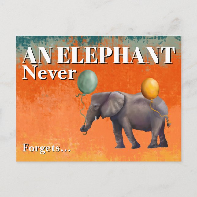 An Elephant Never Forgets Postcard (Front)
