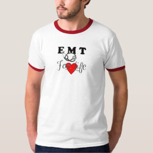 An EMT For Life T-Shirt