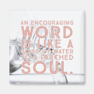 An Encouraging Word Magnet