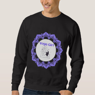An Exciting New “yoga Girl” Premium Sweatshirt