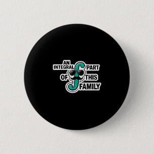An integral part of this family math physics 6 cm round badge