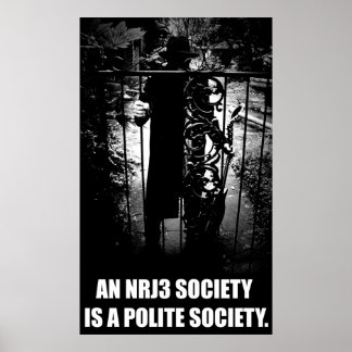 AN NRJ3 SOCIETY IS A POLITE SOCIETY Poster