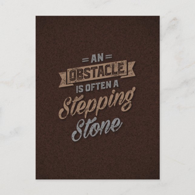 An Obstacle Inspirational Quotes Postcard (Front)