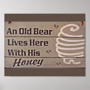 AN OLD BEAR AND HIS HONEY LIVE HERE FUNNY MARRIAGE POSTER