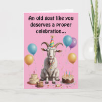 An Old Goat Like You Deserves birthday