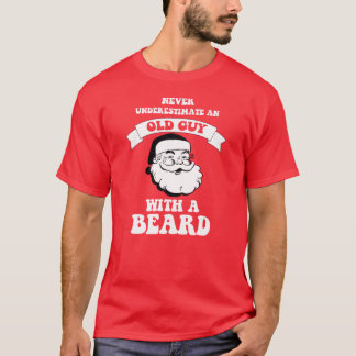 An old guy with a beard - funny Christmas T-Shirt