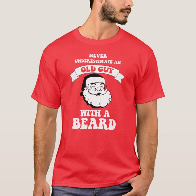An old guy with a beard - funny Christmas T-Shirt (Front)