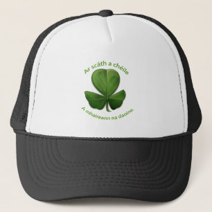 An Old Irish Saying Trucker Hat