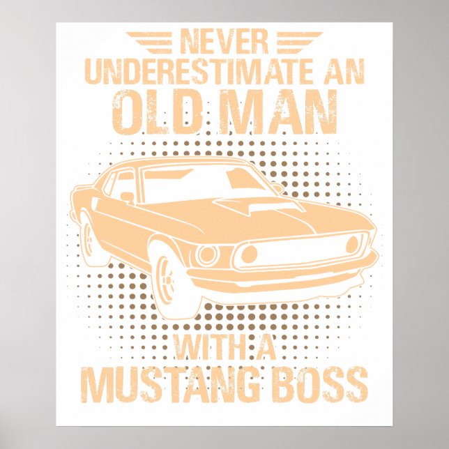 An Old Man Ford Mustang 1969 Boss Poster (Front)