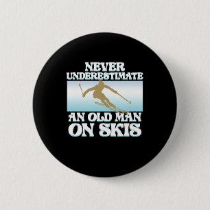An Old Man On Skis Skiing Skier Snowboard Sports 6 Cm Round Badge