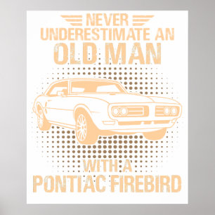 An Old Man Pontiac Firebird 1968 Poster
