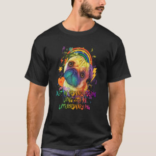 An Ordinary Person with Extraordinary Pug 1 T-Shirt
