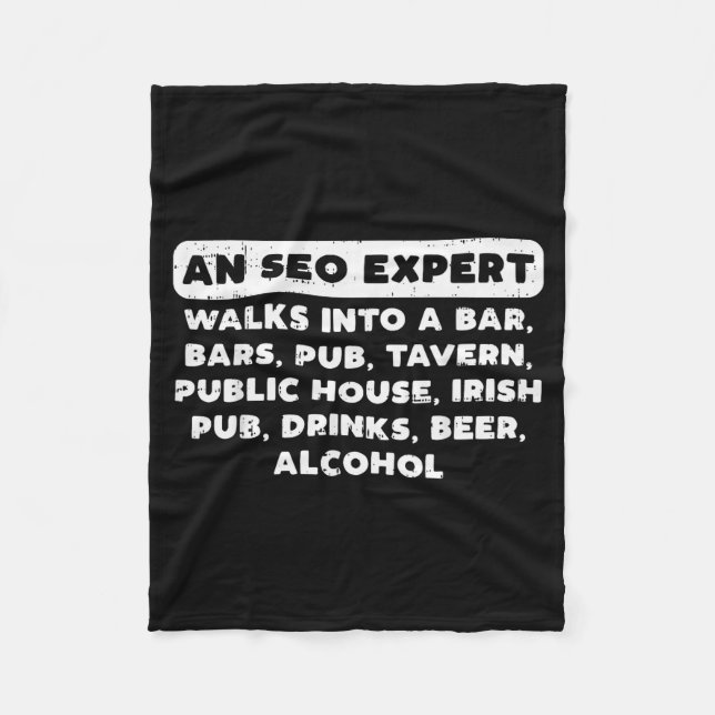 An Seo Expert Walks Funny Digital Online Marketing Fleece Blanket (Front)