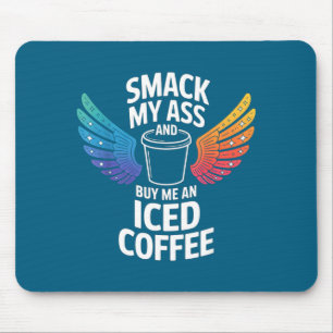 An Smack Buy Iced Coffee Mouse Mat