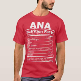 Ana Nutrition Facts  Ana Name Birthday  T-Shirt