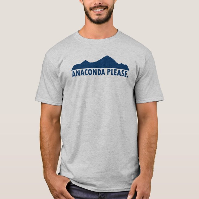 Anaconda Montana Please T-Shirt (Front)