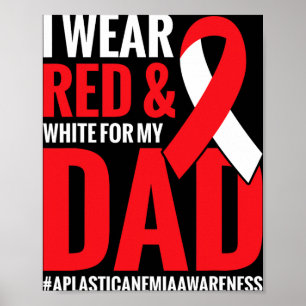 Anaemia Red And White Fathers Day Aplastic Anaemia Poster