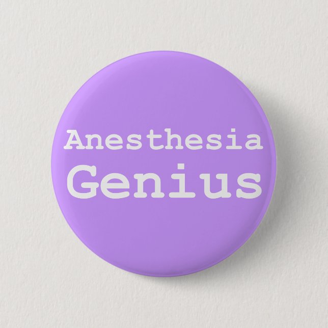 Anaesthesia Genius Gifts 6 Cm Round Badge (Front)
