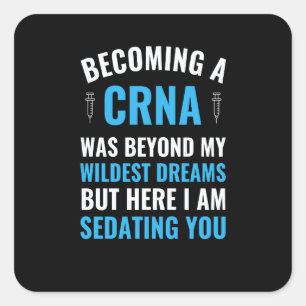Anaesthesia Nurse Becoming a CRNA Graduation Square Sticker
