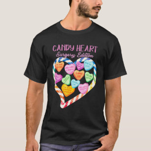 Anaesthesia Nurse Valentines Day Candy Heart Surge T-Shirt