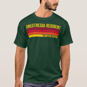 Anaesthesia Resident T-Shirt