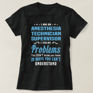 Anaesthesia Technician Supervisor T-Shirt