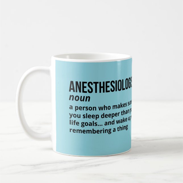 Anaesthesiologist Coffee Mug – Funny Definition (Left)