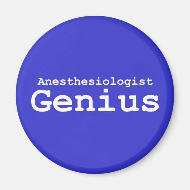 Anaesthesiologist Genius Gifts Magnet (Front)