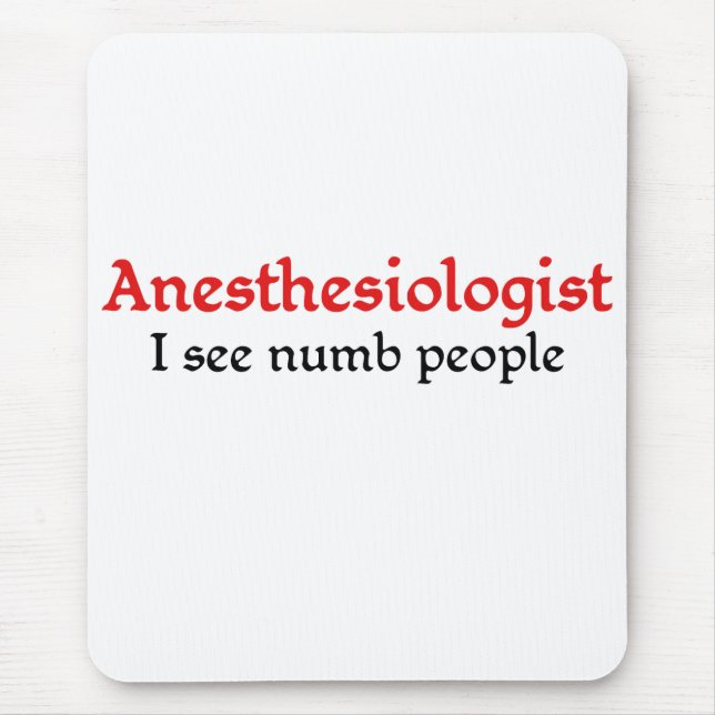 Anaesthesiologist Mouse Pad (Front)