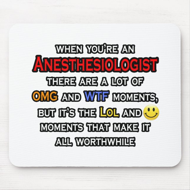 Anaesthesiologist ... OMG WTF LOL Mouse Mat (Front)