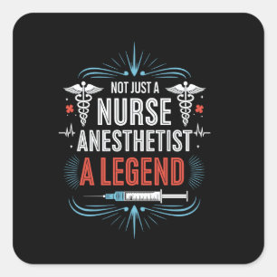 Anaesthesiologist Quote for CRNA Nurse Anesthesiol Square Sticker