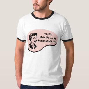 Anaesthesiologist Voice T-Shirt