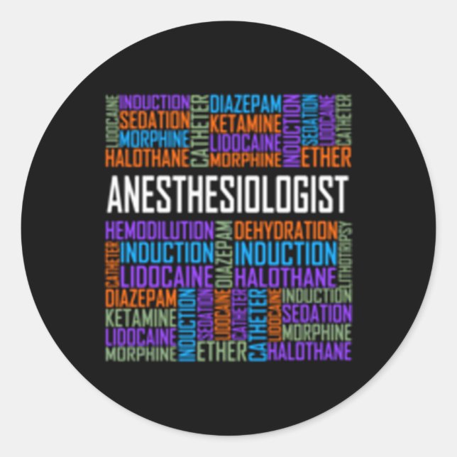 Anaesthesiologist Words Anaesthesia Doctor Classic Round Sticker (Front)