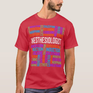 Anaesthesiologist Words T-Shirt