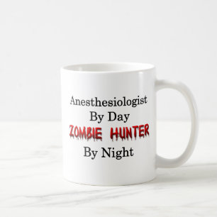 Anaesthesiologist/Zombie Hunter Coffee Mug