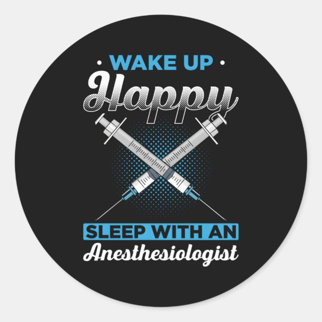 Anaesthesiology For Anaesthesiologist Nurse Anesth Classic Round Sticker (Front)