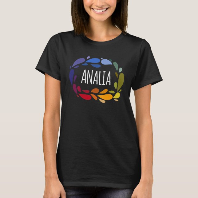 Analia - Names for Wife Daughter and Girl T-Shirt (Front)
