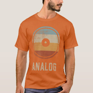 Analog Vinyl Retro Music Lover Vintage Record Audi T-Shirt
