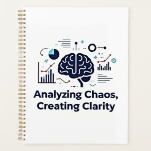 Analysing Chaos, Creating Clarity Planner