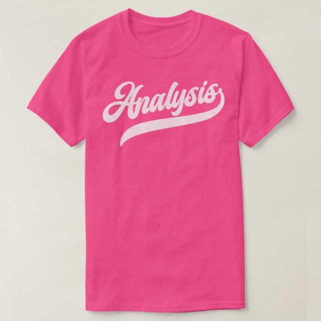 Analysis Cool Data Analysis T-Shirt (Design Front)