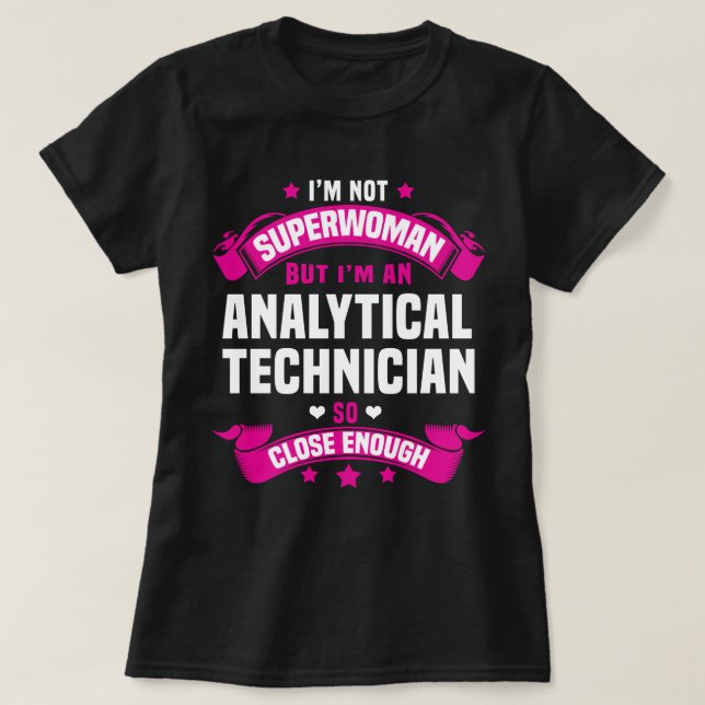 Analytical Technician T-Shirt (Design Front)