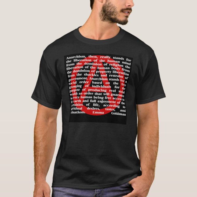 Anarchism Is Quote T-Shirt (Front)