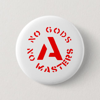 Anarchism - No Gods No Masters 6 Cm Round Badge