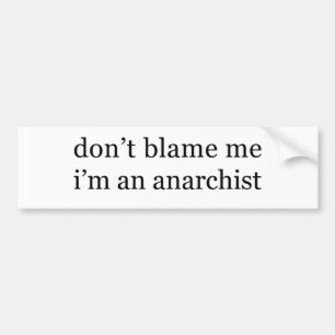 anarchist bumper sticker