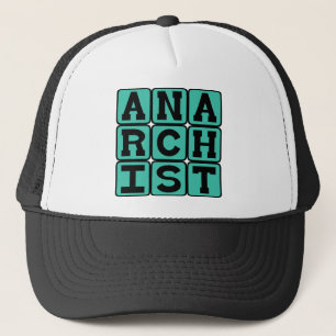 Anarchist, Supporting Anarchy Trucker Hat