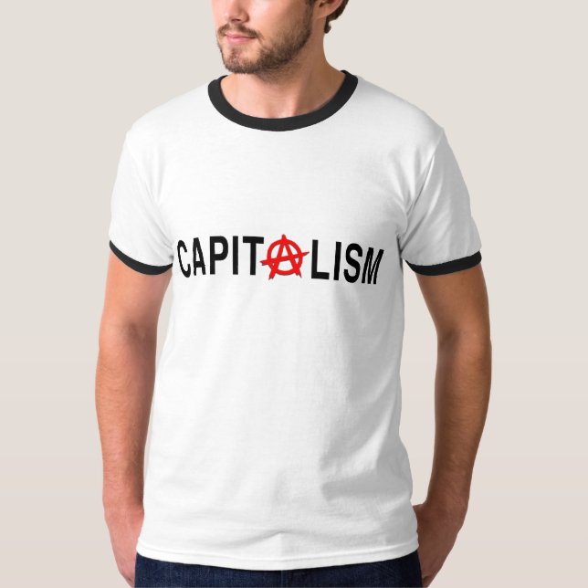 Anarcho Capitalism T-Shirt (Front)