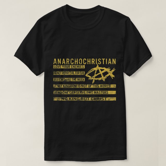AnarchoChristian  No King But Christ  Christian Fl T-Shirt (Design Front)