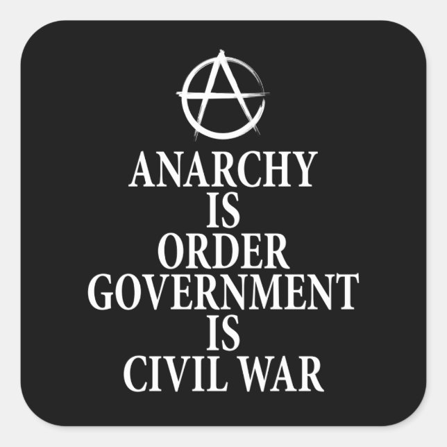 Anarchy quote square sticker (Front)