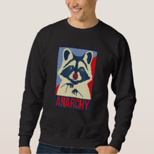 Anarchy Trash Panda Racoon Animal Design Sweatshirt