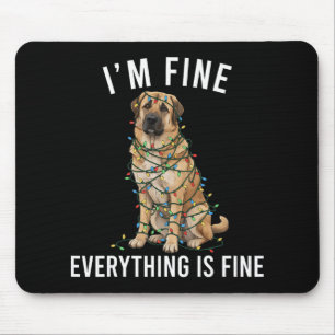 Anatolian Shepherd Christmas I'm Fine Everything I Mouse Mat